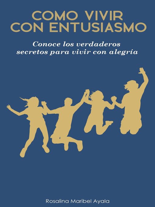 Title details for Como vivir con entusiasmo. by Rosalina Maribel Ayala - Available